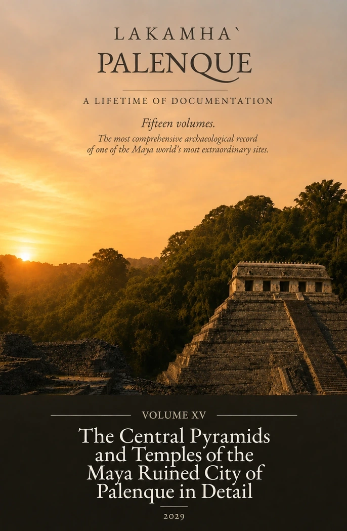 Cover von Band 15: Die zentralen Pyramiden und Tempel der Maya-Ruinenstadt Palenque im Detail